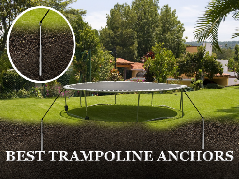Best Trampoline Anchors of 2019 [Best Picks & Buying Guide]